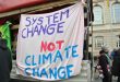 System change not climate change